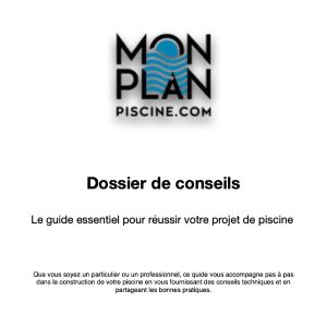Dossier de conseils pour piscine à débordement