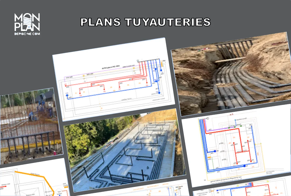 Exemples de plans de tuyauteries de piscine et photos de chantiers